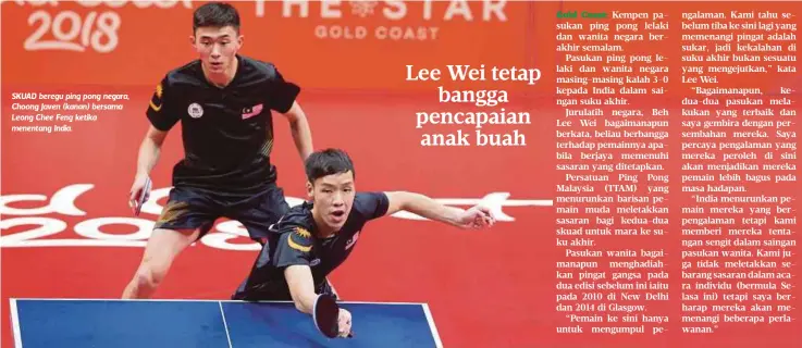  ??  ?? SKUAD beregu ping pong negara, Choong Javen (kanan) bersama Leong Chee Feng ketika menentang India.