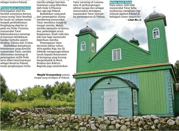  ??  ?? Masjid Kruszynian­y antara masjid yang terdapat di Poland.