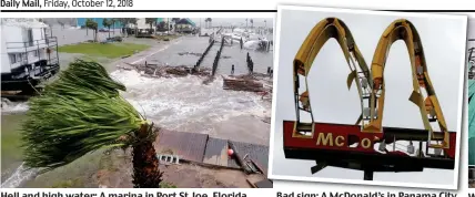  ??  ?? Hell and high water: A marina in Port St Joe, Florida Bad sign: A McDonald’s in Panama City