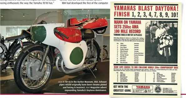  ??  ?? ABOVE A TD1-B in the Barber Museum, USA. Exhaust pipes would originally have been chrome plated and fairing is incorrect. RIGHT Magazine advert expounding Yamaha’s Daytona dominance.