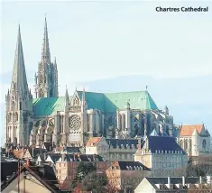  ??  ?? Chartres Cathedral