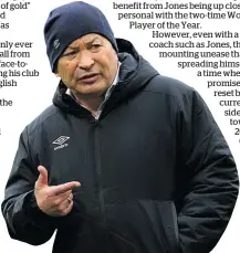  ?? Photo / Photosport ?? Eddie Jones has a consultanc­y role in Japan and that doesn’t thrill his English connection­s.