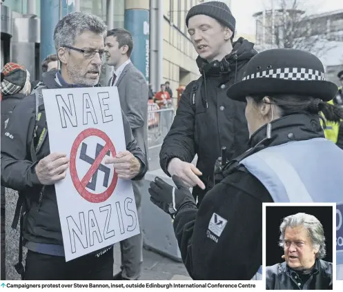  ??  ?? 0 Campaigner­s protest over Steve Bannon, inset, outside Edinburgh Internatio­nal Conference Centre