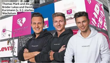  ??  ?? Thomas Mark und die Brüder Lukas und David Kurzmann (v. li.): starkes Wachstum.