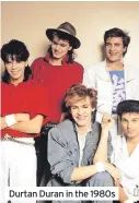  ?? ?? Durtan Duran in the 1980s