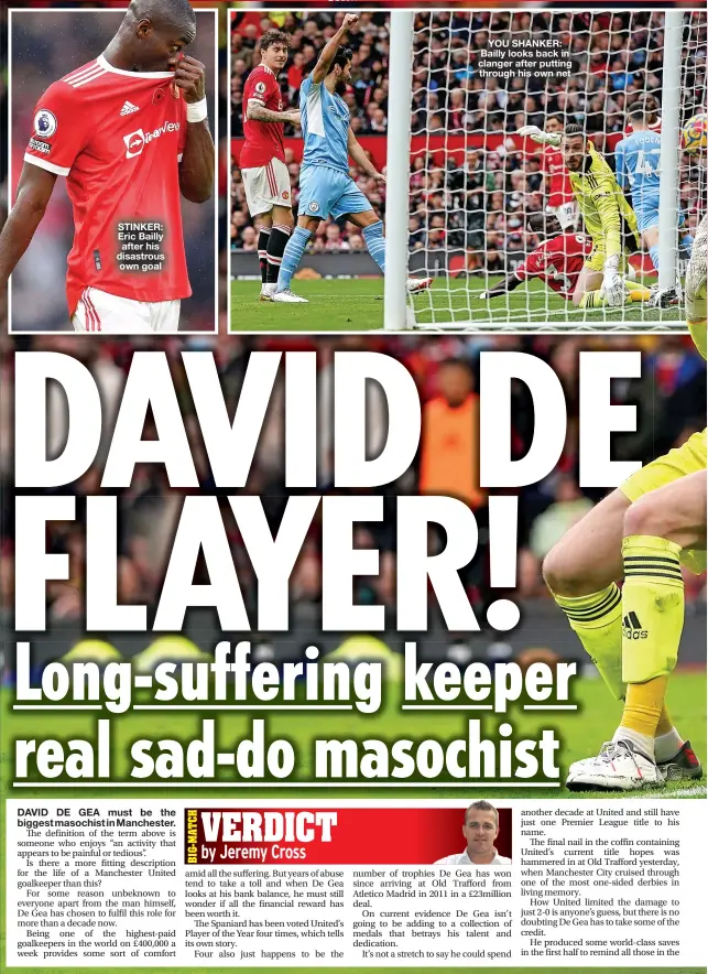  ?? ?? STINKER: Eric Bailly after his disastrous own goal
YOU SHANKER: Bailly looks back in clanger after putting through his own net