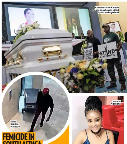  ??  ?? Killer Sandile Mantsoe
A memorial for Karabo Mokoena, who was killed
by her ex-boyfriend