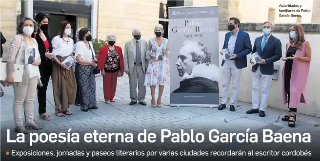  ?? JUAN AYALA ?? Autoridade­s y familiares de Pablo García Baena.