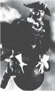  ??  ?? Hans Albers als Baron Münchhause­n im gleichnami­gen Leinwandsp­ektakel von 1943.