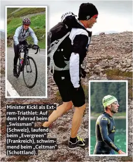  ??  ?? Minister Kickl als Extrem- Triathlet: Auf dem Fahrrad beim „ Swissman“( Schweiz), laufend beim „ Evergreen“( Frankreich), schwimmend beim „ Celtman“( Schottland).