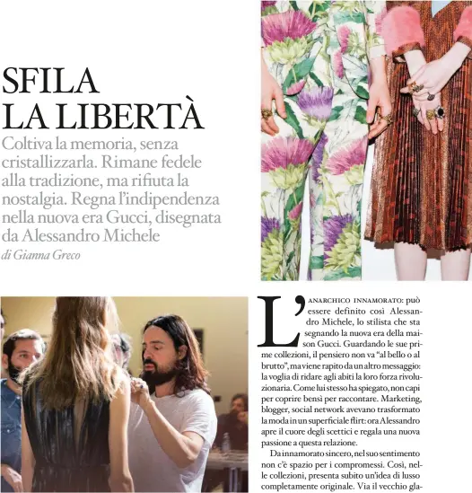  ??  ?? Alessandro Michele, da gennaio 2015 nuovo direttore creativo di Gucci, in un momento prima della sflata.