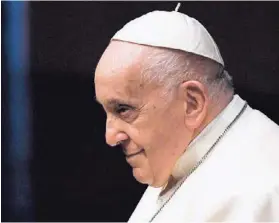  ?? AFP ?? El papa Francisco manifestó que el infierno es querer alejarse de Dios.