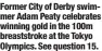  ?? ?? Former City of Derby swimmer Adam Peaty celebrates winning gold in the 100m breaststro­ke at the Tokyo Olympics. See question 15.