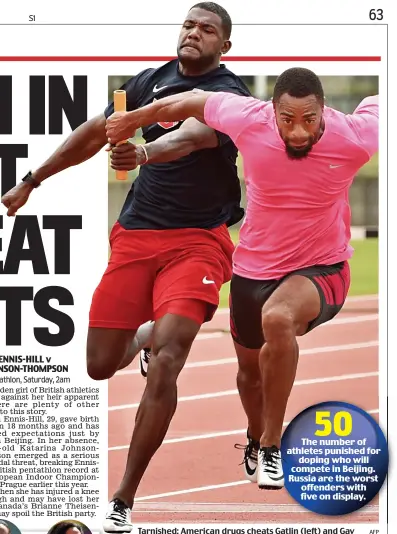  ?? AFP ?? Tarnished: American drugs cheats Gatlin (left) and Gay