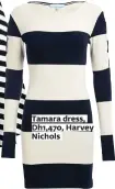  ??  ?? Tamara dress, Dh1,470, Harvey Nichols