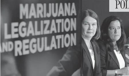  ?? ADRIAN WYLD / THE CANADIAN PRESS ?? Minister of Health Jane Philpott, left, and Minister of Justice Jody Wilson-Raybould announce the launch of a panel that will advise the government on marijuana. The nine-member panel is expected to deliver its advice to government by November.