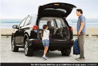  ?? CONTRIBUTE­D ?? The 2015 Toyota RAV4 has up to 2,080 litres of cargo space.