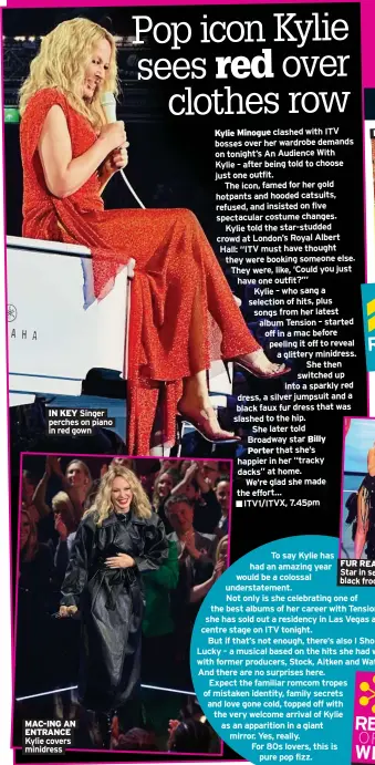  ?? ?? IN KEY Singer perches on piano in red gown
MAC-ING AN ENTRANCE Kylie covers minidress