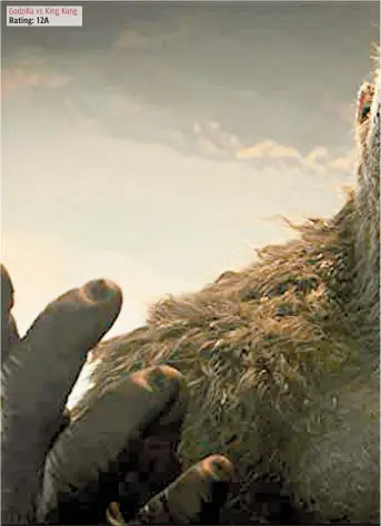  ?? ?? Godzilla vs King Kong Rating: 12A