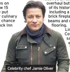  ??  ?? Celebrity chef Jamie Oliver