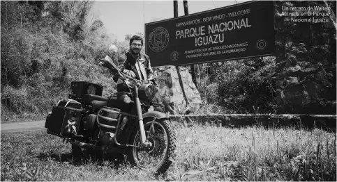  ??  ?? Un retrato de Walter Astrada en el ParqueNaci­onal Iguazú.