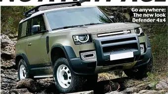  ??  ?? Go anywhere: The new look Defender 4x4