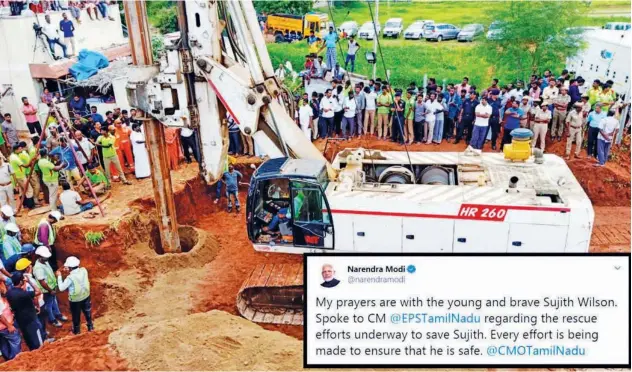  ?? Agence France-presse ?? Narendra Modi’s tweet embedded on a photo of the operation to rescue a toddler stuck in a deep well near Manapparai town, Tamil Nadu.