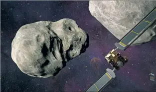  ?? ?? FAR OUT: NASA is sending a probe to the Dimorphos asteroid (CGI rendering) to test its ability to alter a space rock’s trajectory, but experts warn no US agency is keeping track of asteroids overall.