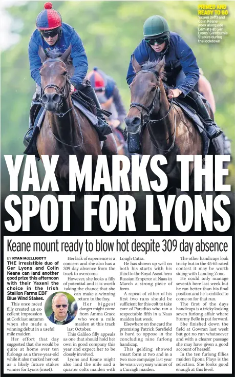  ??  ?? Yaxeni (left) and Colin Keane work alongside Lemista at Ger Lyons’ Glenburnie Stables during the lockdown