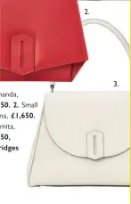  ??  ?? 1 Chanda, £1,550. 2. Small
Seema, £1,650. 3. Amita, £1,750, Selfridges