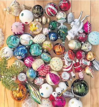  ??  ?? Jane Gallant’s vintage ornament collection includes ones she’s hunted down and ones she's found in the home of her brother, which originally belonged to Audrey and Llewelyn Rogers of Summerside, P.E.I.