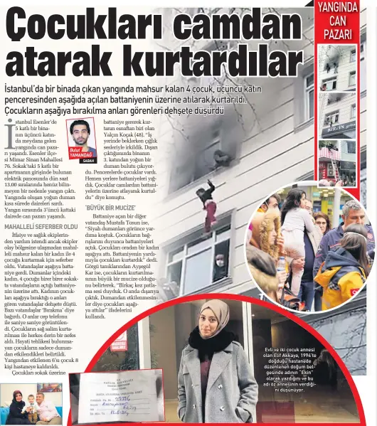  ??  ?? SABAH
Evli ve iki çocuk annesi olan Elif Akkaya, 1994’te
doğduğu hastanede düzenlenen doğum bel gesinde adının “Ekin” olarak yazdığını ve bu adı öz annesinin verdiği
ni düşünüyor.