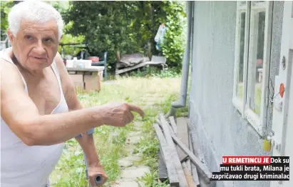  ??  ?? Dok su mu tukli brata, Milana je zapričavao drugi kriminalac