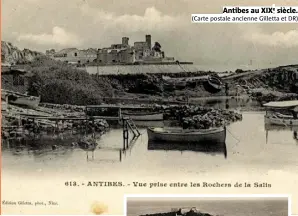  ?? ?? Antibes au XIXe siècle. (Carte postale ancienne Gilletta et DR)
