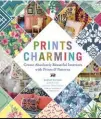  ??  ?? Prints Charming by John Loecke and Jason Oliver Nixon, published by Abrams © 2017; abramsbook­s.com.