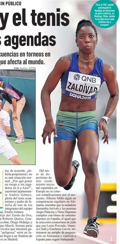  ?? Foto: Archivo / EXTRA ?? Para el 2021 quedó
postergado el Mundial de Atletismo de pista cubierta, en Nanjing, China, donde la ecuatorian­a Liuba Zaldívar iba a
competir.