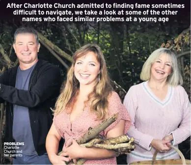  ??  ?? PROBLEMS Charlotte Church and her parents