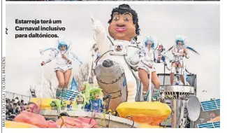  ?? ?? Estarreja terá um Carnaval inclusivo para daltónicos.