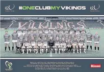  ??  ?? Widnes Vikings have launched ‘One Club, My Vikings’ with Rinnai UK