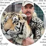  ??  ?? SHOCKING Joe Exotic on show