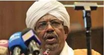  ?? - Reuters file photo ?? INSTRUCTIO­N: President Omar Al Bashir met top police officers in Khartoum on Sunday and instructed them to refrain from using excessive force against demonstrat­ors.