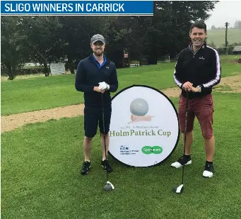  ??  ?? Strandhill Golf Club members Darragh Loftus and Joe Hussey, winners of the County Sligo competitio­n at the recent NCBI Specsavers HolmPatric­k Cup which took place in Carrick-on-Shannon.