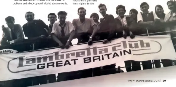  ??  ?? Below: On any trip abroad one key part of the equipment was the LCGB banner, here on full display during the ferry crossing i nto Europe.