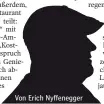  ?? ?? Von Erich Nyffenegge­r