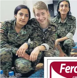  ?? Pictures: AFP ?? Sisters in arms... Anna with soldiers in the Kurdish Women’s Protection Units