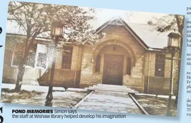  ??  ?? FOND MEMORIES Simon says the staff at Wishaw library helped develop his imaginatio­n