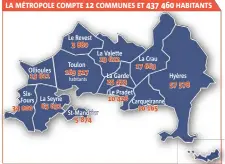  ??  ?? LA MÉTROPOLE COMPTE   COMMUNES ET     HABITANTS