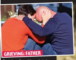  ?? ?? GRIEVING: FATHER Tears: Jason Bennett is comforted after breaking down at the scene