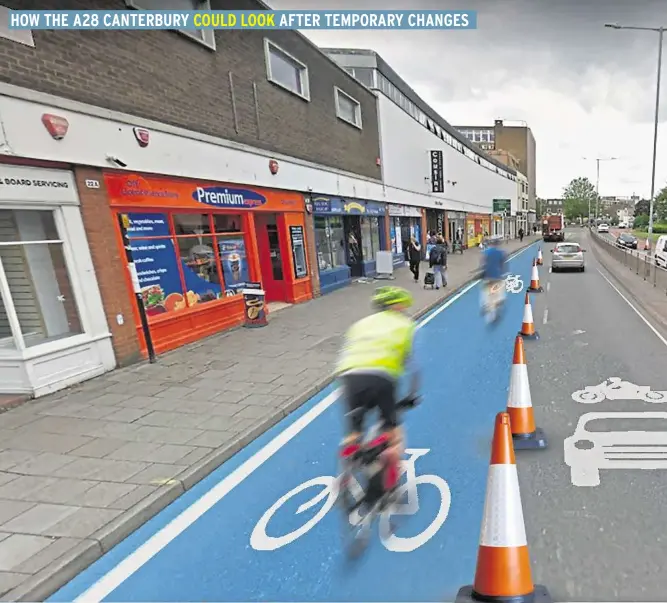  ??  ?? HOW THE A28 CANTERBURY COULD LOOK AFTER TEMPORARY CHANGES