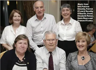  ??  ?? (Back, from left) Patricia Kinsella, Patrick O’Leary, Dorothy O’Rourke, (front) Elizabeth Mahon, Denis Moore and Frances O’Leary.